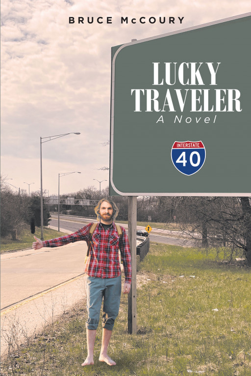 Bruce McCoury's New Book 'Lucky Traveler' Follows a Lottery Winner's Eventful Hike to California