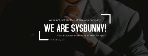 SysBunny Unveils Mobile Application Development Services Revealing Futuristic Trends