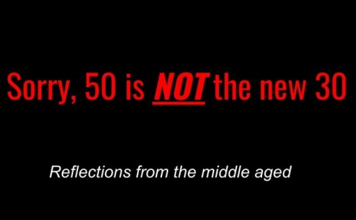 Sorry, 50 Is NOT the New 30, a New Book That Touts the Highs, Lows, and General Reflections of the Middle Aged