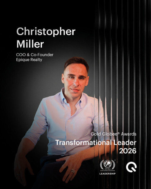 Epique Realty COO Chris Miller Wins 2026 Gold Globee(R) Award for Transformational Leader in 14th Annual Leadership Awards