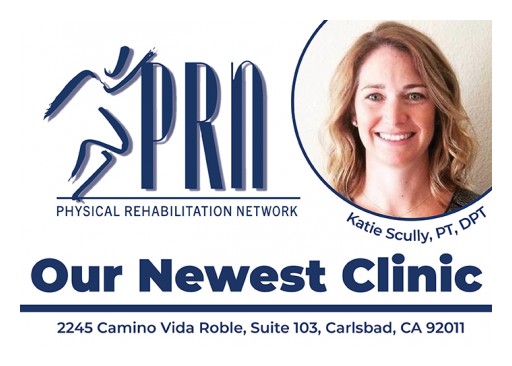 Physical Rehabilitation Network Opens New Clinic in Carlsbad, California