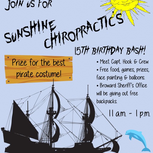 Sunshine Chiropractic's 15th Birthday Bash, Pirate Themed Party This Saturday September 24th 11 a.m. to 1 p.m. BSO Will Provide Kids With Free Backpacks...