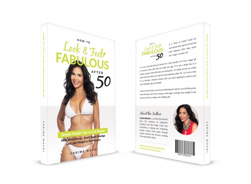 Carime Muvdi Releases Amazon #1 Best-Seller "How to Look and Feel Fabulous After 50"