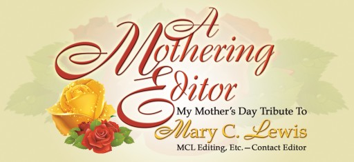 "A Mothering Editor" - Rev. Dr. Walter McCray's Mother's Day Tribute to Mary C. Lewis