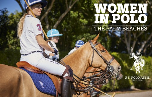 U.S. Polo Assn. Partners With Palm Beach County to Create a 30-Minute TV & Digital Show 'Women in Polo: The Palm Beaches,' as Part of Its New Women's Initiative 'Inspiring Others'