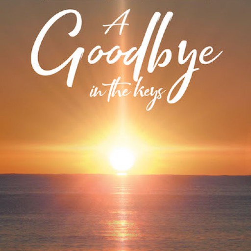 T.C. Ryan's New Book 'Legacy Series: A Goodbye in the Keys' is a Riveting Tale of a Woman's Enigmatic Circumstances as a Hospice Nurse to a Conniving Celebrity