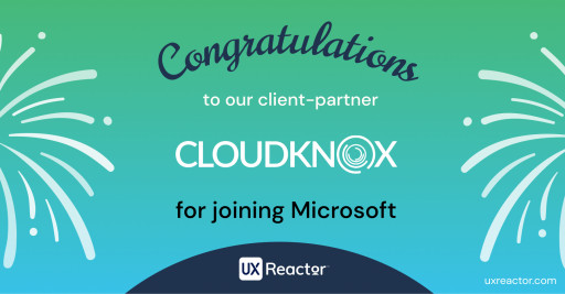 UXReactor Client-Partner CloudKnox Joins Microsoft