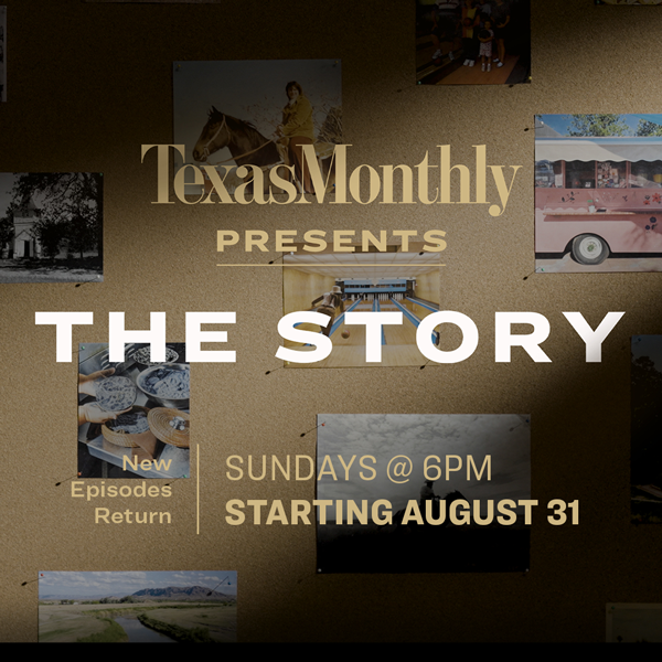 Texas Monthly Presents on Texas PBS 