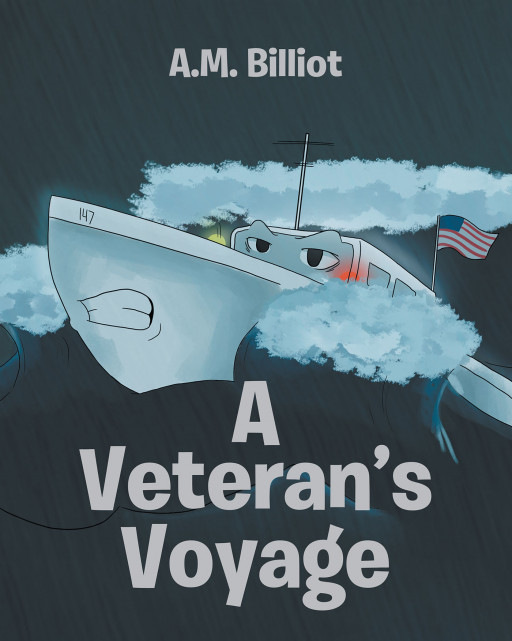 Author Adam Billiot's New Book "A Veteran's Voyage" is the Story of a Retired Patrol Ship Going Out to Meet His Idol and War Hero.
