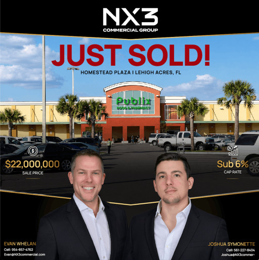 NX3 Commercial Group Closes $22 Million Sale of Publix-Anchored Homestead Plaza in Lehigh Acres, Florida
