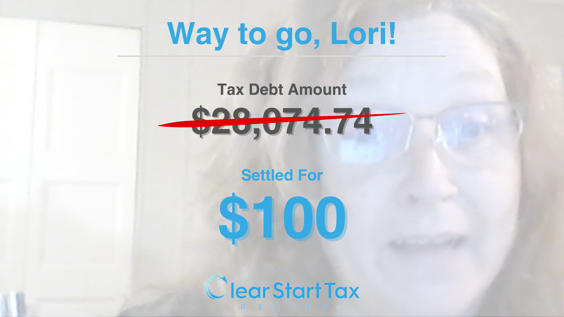 Clear Start Tax Helps Client Settle $28,000 Tax Debt Down to $100 Using the IRS Fresh Start Program