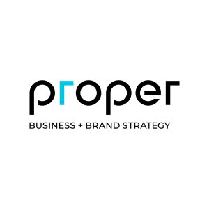 Proper | Business + Brand Strategy