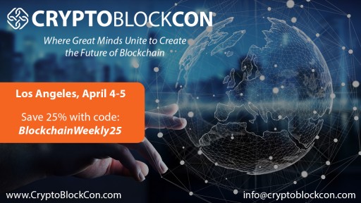 CryptoBlockCon Los Angeles: The Future of Blockchain is at the Top of the Agenda
