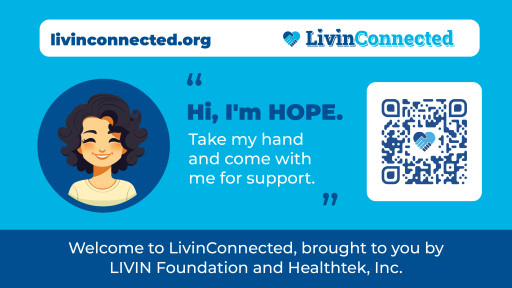 LIVIN Foundation Teams Up With Healthtek, Inc. and Leading Non-Profits to Launch Revolutionary Suicide Prevention Platform