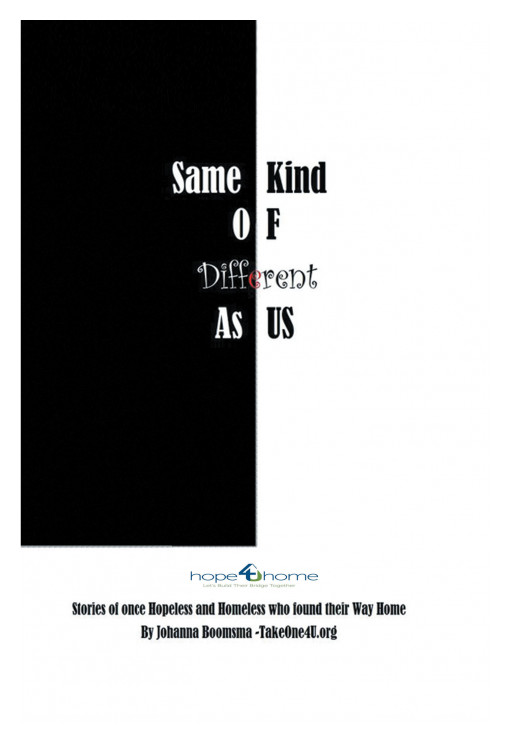 Author Johanna Boomsma's New Book 'Same Kind of Different As Us' is a Compelling Story of the Hopeless and Homeless as They Found Their Way Back