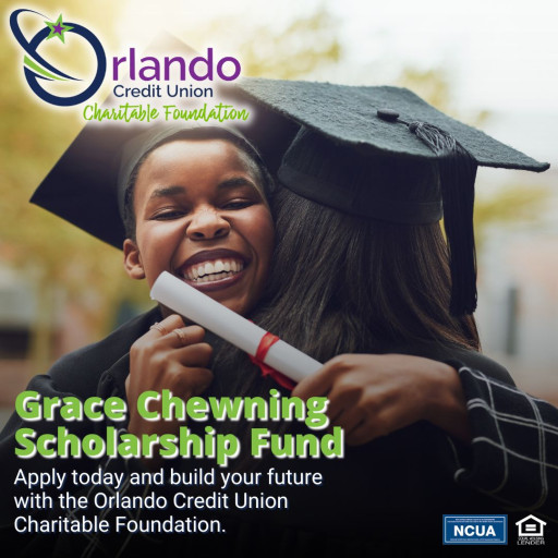 The Orlando Credit Union Charitable Foundation Opens Applications for 2025 Grace Chewning Scholarship Fund