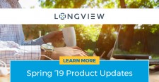 Longview Spring '19 Release