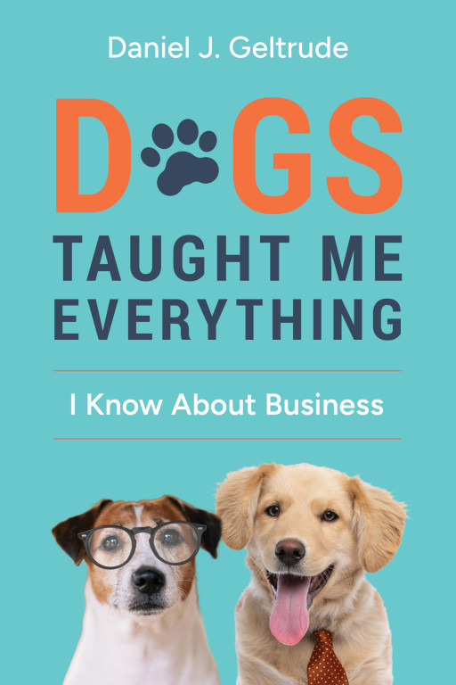 "Dogs Taught Me Everything I Know About Business" Debuts for Spring Reading Lists