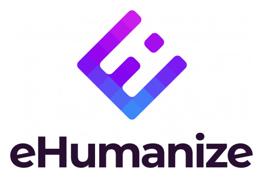 eHumanize Announces Official Launch of Transformational eLearning Platform
