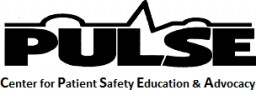 Pulse Center for Patient Safety Education & Advocacy (formerly PULSE OF NY)