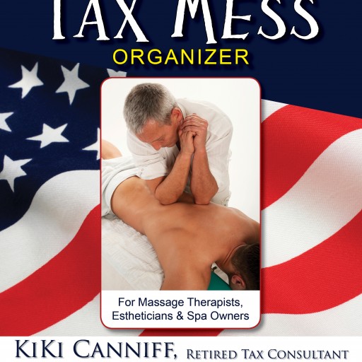 Massage Therapists & Estheticians Annual Tax Mess Organizer for 2016 Takes the Stress Out of Tax Time