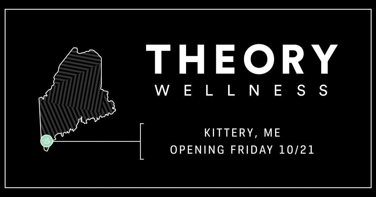 Theory Wellness Announces Kittery Recreational Dispensary Opening in