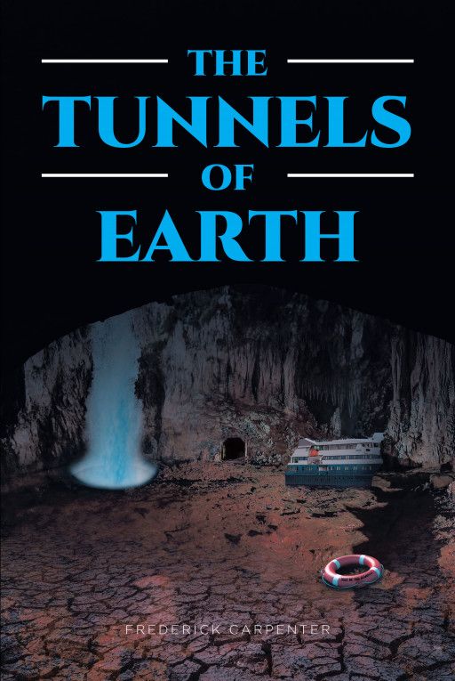 Frederick Carpenter's New Book 'The Tunnels of Earth' Unveils a Riveting Clash Between 2 Intergalactic Civilizations