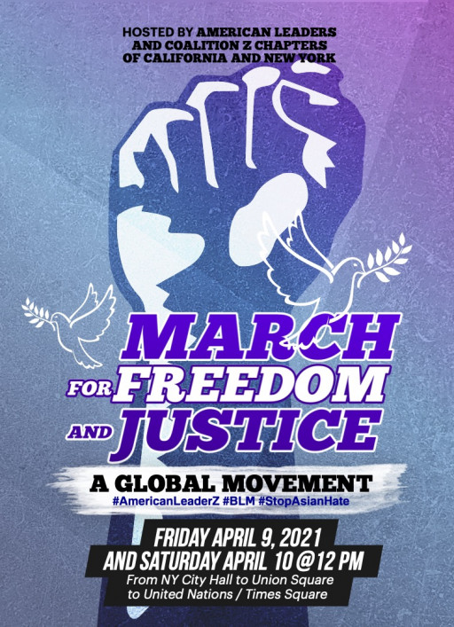 Champions for Change: AmericanLeaderZ Hosts 'Stop Asian Hate March for Freedom and Justice' in New York City April 9-10