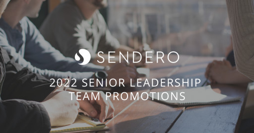 Sendero Announces Three Senior Leadership Team Promotions