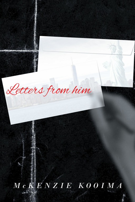 McKenzie Kooima's New Book 'Letters From Him' is a Gripping Fiction About Unraveling the Past Throughout Surprising Encounters and Secret Organizations