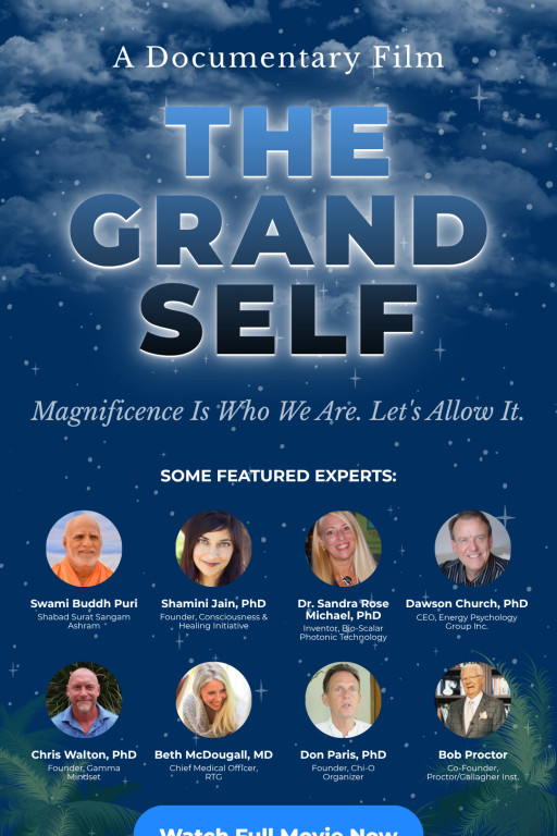 The Grand Self Documentary Invites Audiences to Explore Human Potential, Self-Discovery, and the Illusion of Separation