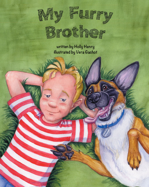 Holly Henry's New Book 'My Furry Brother' is a Heartfelt Story of a Young Boy Who Wished to Have a Brother