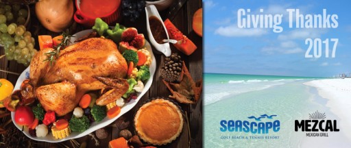 Seascape Resort & Mezcal Mexican Grill Announce "Giving Thanks 2017"