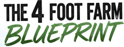 The 4-Foot Farm Blueprint