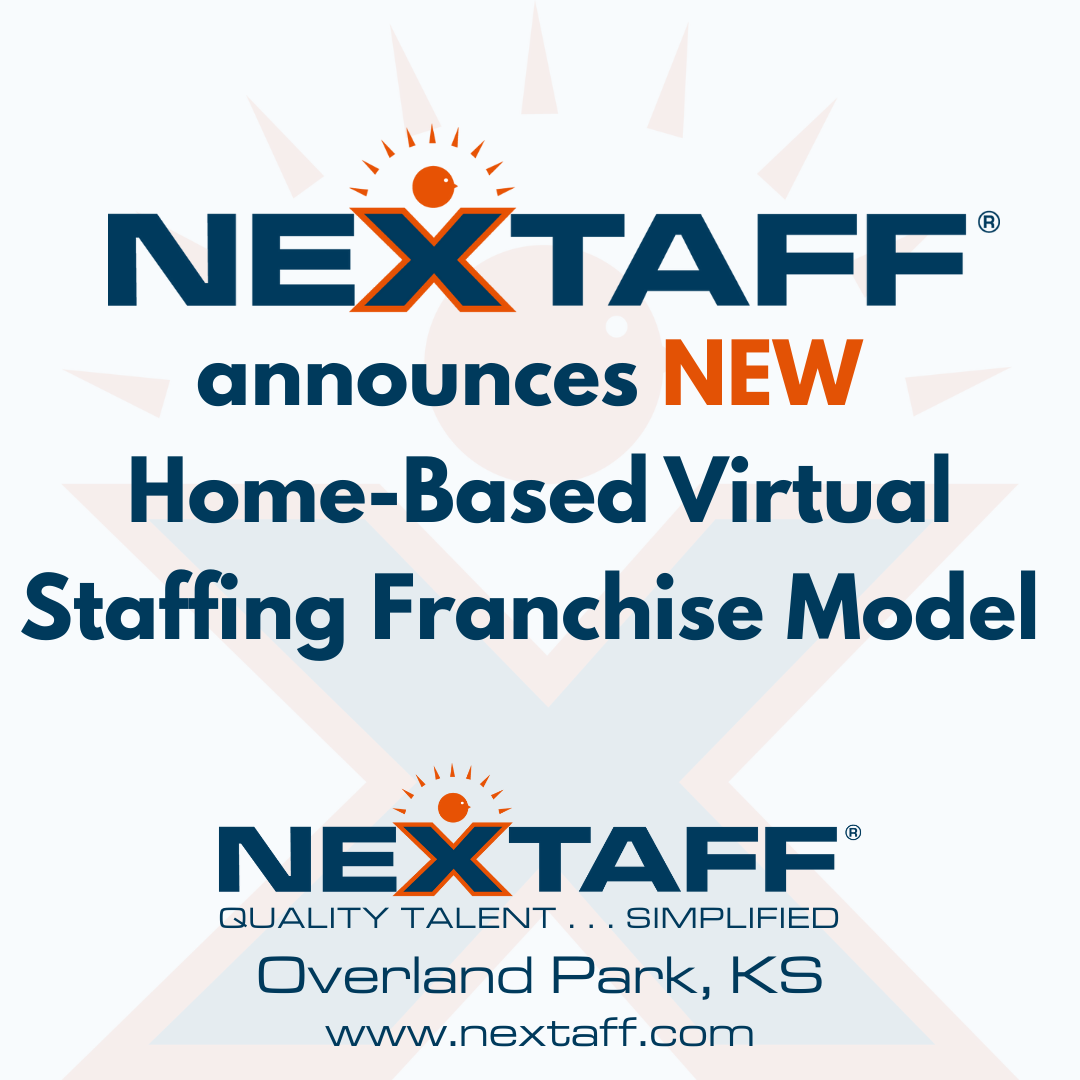 NEXTAFF Launches Home-Based Virtual Staffing Franchise Model 