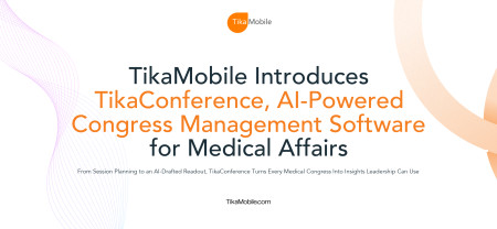 TikaMobile Introduces TikaConference, AI-Powered Congress Management Software for Medical Affairs