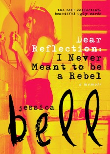 Dear Reflection by Jessica Bell