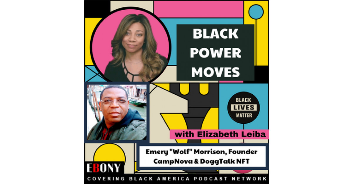 Ebony Magazine's Elizabeth Leiba Sits Down With Co-Founder of CampNova ...