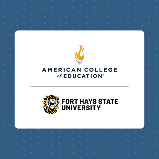 American College of Education and Fort Hays State University Partnership Creates Affordable Doctoral Degree Pathways