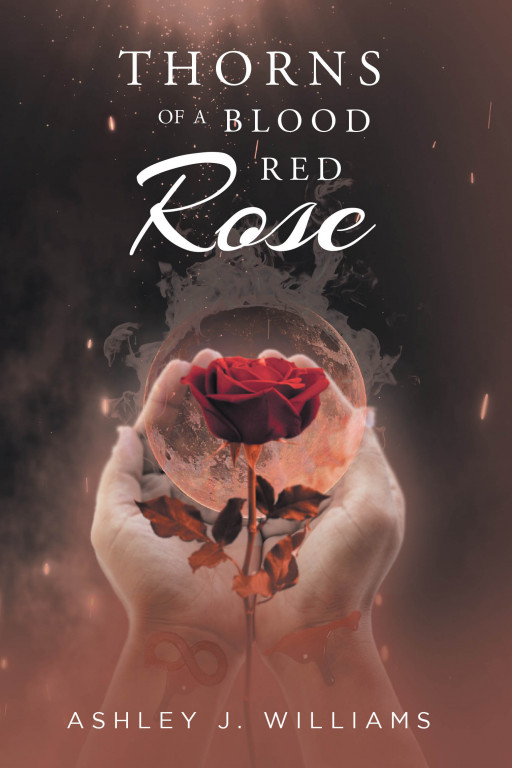 Ashley J. Williams' New Book 'Thorns of a Blood Red Rose' Brings a Mystery Novel About a Chilling Discovery of One's True Identity