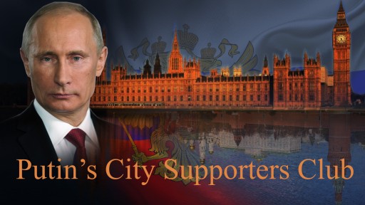 Putin's City Supporters Club Established in the City of London
