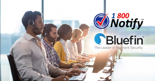 1-800 Notify and Bluefin Announce Partnership for Automated Healthcare Patient Phone Payments through Bluefin's PayConex™ Gateway