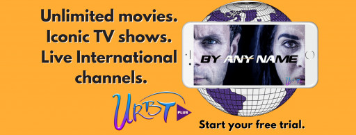 Urban TV Network (OTCMKTS: URBT) Scores Major Victory by Acquiring 150 Live International Channels for Its New Streaming App URBTPlus
