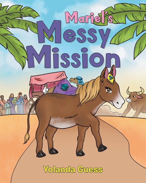 Author Yolanda Guess's New Book 'Mariel's Messy Mission' is the Charming Story of a Mule Who Loses a Satchel That Contains a Prized Possession