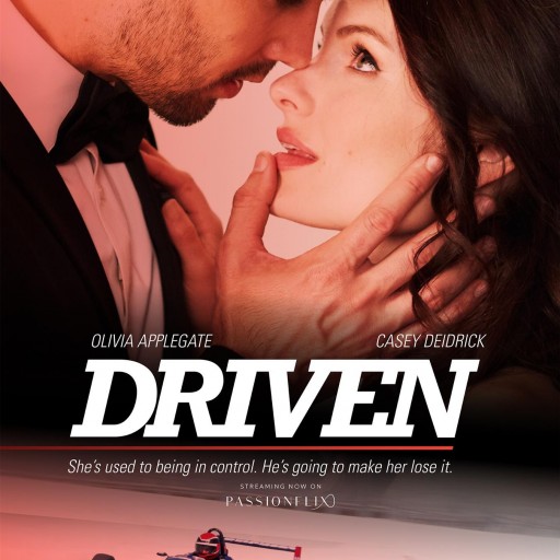 Romance Alert: DRIVEN Now Exclusively Available on PASSIONFLIX