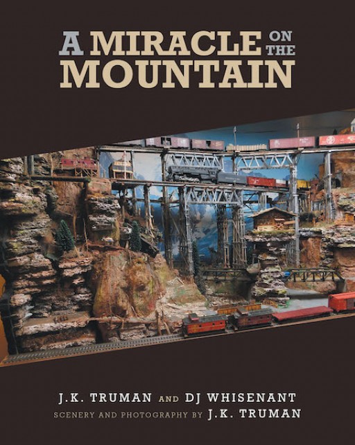 J.K. Truman and DJ Whisenant's New Book 'A Miracle on the Mountain' is an Interesting Read That Brings Back to Life the Stories Around Iroquois Mountains