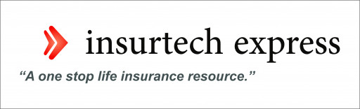 Announcing InsurTech Express Launches a New Innovative Website, InsurTechExpress.com, 'A One Stop Life Insurance Resource'