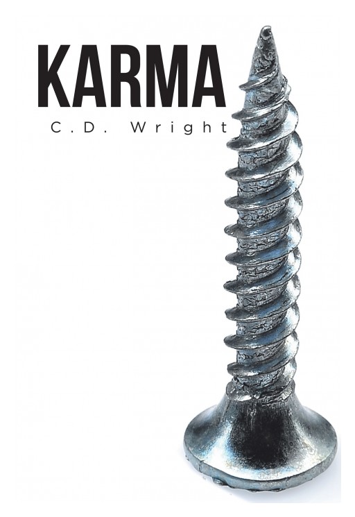 C.D. Wright's New Book 'Karma' is an Enrapturing Story of a Man's Journey Through Pitfalls and Eventual Rise to Fulfillment in Life