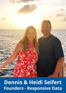 Responsive Data Founders - Dennis and Heidi Seifert