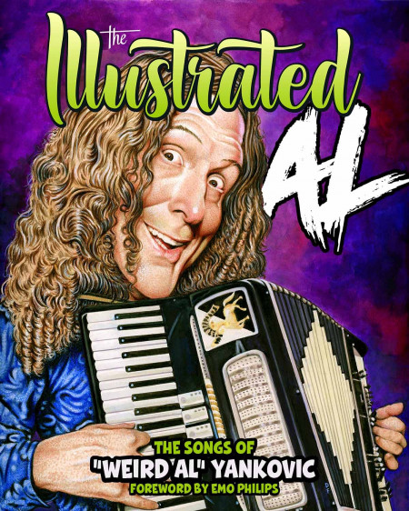 THE ILLUSTRATED AL: The Songs of "Weird Al" Yankovic Cover